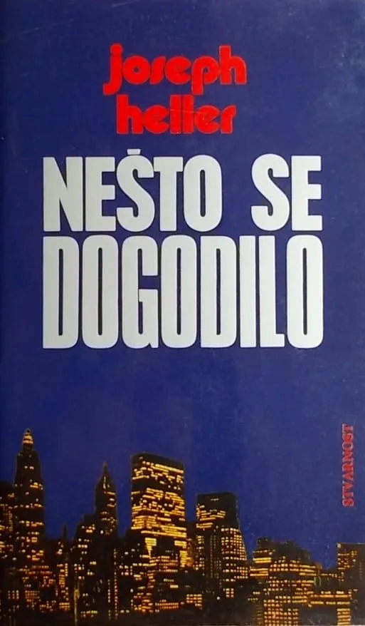 Joseph Heller - Nešto se dogodilo